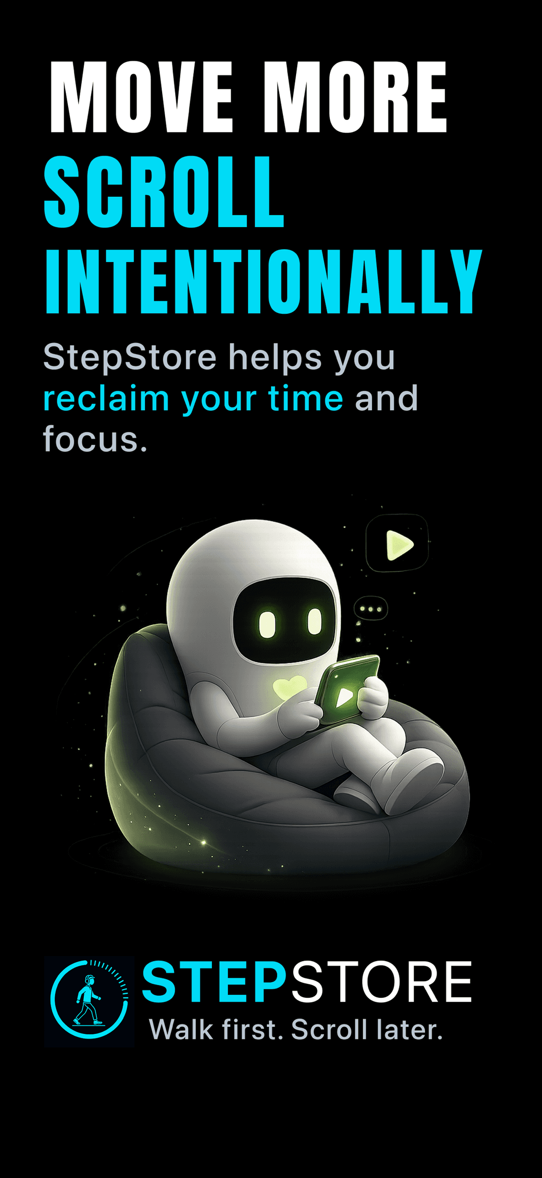Move more, scroll intentionally: StepStore logo with the tagline Walk first, scroll later